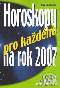 Kniha: Horoskopy pro každého na 2007 (Olga Krumlovská). Ottovo nakladatelství, 2006 Kniha: Horoskopy pro každého na 2007 (Olga Krumlovská). Ottovo nakladatelství, 2006