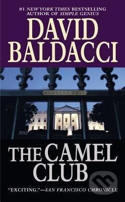 Kniha: The Camel Club (David Baldacci). , 2006 Kniha: The Camel Club (David Baldacci). , 2006