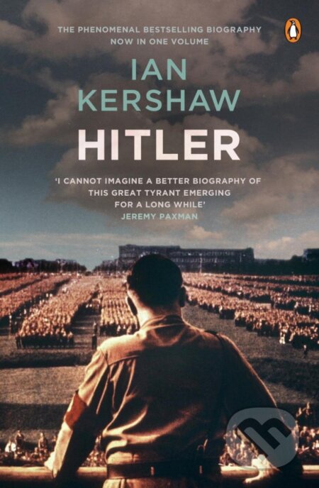 Kniha: Hitler: Biography (Ian Kershaw). Penguin Books, 2019 Kniha: Hitler: Biography (Ian Kershaw). Penguin Books, 2019