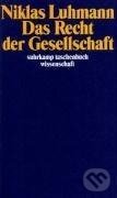Kniha: Das Recht der Gesellschaft (Niklas Luhmann). Suhrkamp, 2010 Kniha: Das Recht der Gesellschaft (Niklas Luhmann). Suhrkamp, 2010