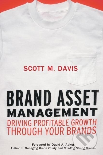 Kniha: Brand Asset Management P (Davis). John Wiley & Sons, 2002 Kniha: Brand Asset Management P (Davis). John Wiley & Sons, 2002