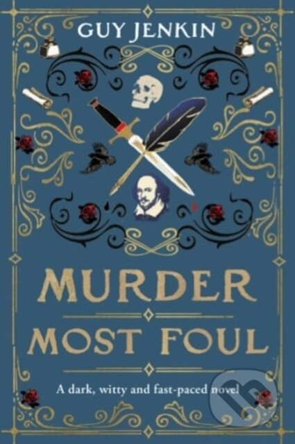 Kniha: Murder Most Foul (Guy Jenkin). Legend Press Ltd, 2025 Kniha: Murder Most Foul (Guy Jenkin). Legend Press Ltd, 2025