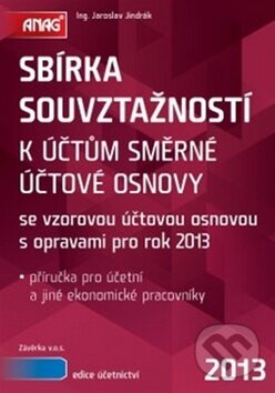 Kniha: Sbírka souvztažností 2013 (Jaroslav Jindrák). ANAG Kniha: Sbírka souvztažností 2013 (Jaroslav Jindrák). ANAG