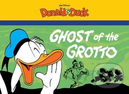 Kniha: Donald Duck: Ghost Of the Grot (Carl Barks). Fantagraphics, 2014 Kniha: Donald Duck: Ghost Of the Grot (Carl Barks). Fantagraphics, 2014