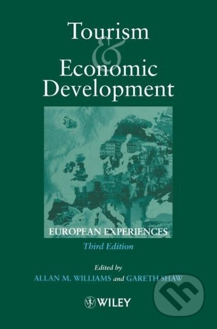 Kniha: Tourism and Economic Development (Allan M. Williams). John Wiley & Sons, 1999 Kniha: Tourism and Economic Development (Allan M. Williams). John Wiley & Sons, 1999
