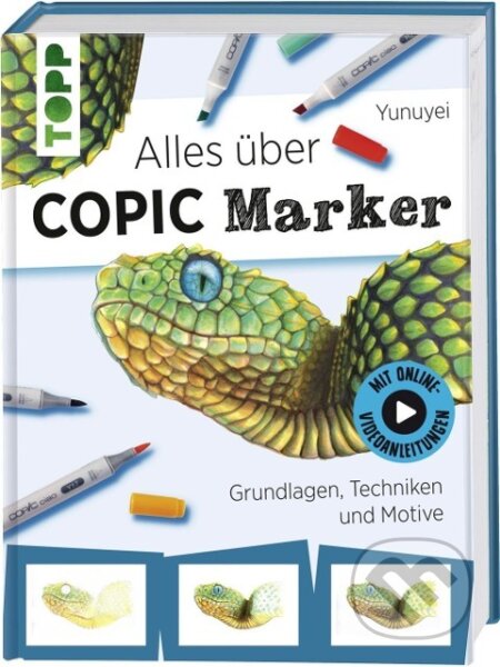 Kniha: Alles über COPIC Marker (Yunuyei). Frech, 2017 Kniha: Alles über COPIC Marker (Yunuyei). Frech, 2017
