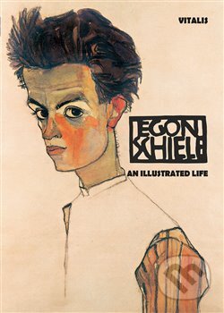 Kniha: Egon Schiele (Roman Neugebauer). Vitalis, 2018 Kniha: Egon Schiele (Roman Neugebauer). Vitalis, 2018