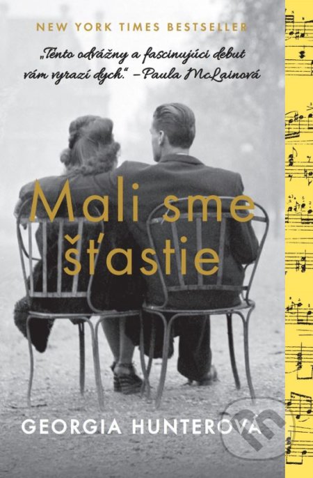 Kniha: Mali sme šťastie (Georgia Hunter). Tatran, 2018 Kniha: Mali sme šťastie (Georgia Hunter). Tatran, 2018