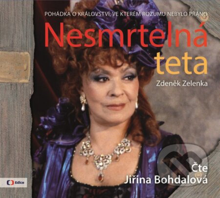 Audiokniha: Nesmrtelná teta (Zdeněk Zelenka). Edice ČT, 2018 Audiokniha: Nesmrtelná teta (Zdeněk Zelenka). Edice ČT, 2018