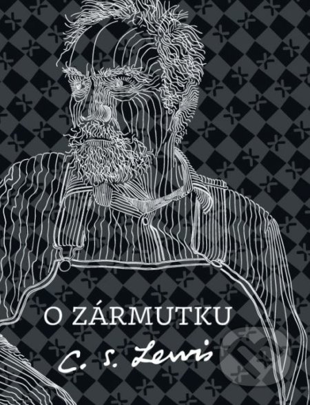 Kniha: O zármutku (C.S. Lewis), 2018 Kniha: O zármutku (C.S. Lewis), 2018
