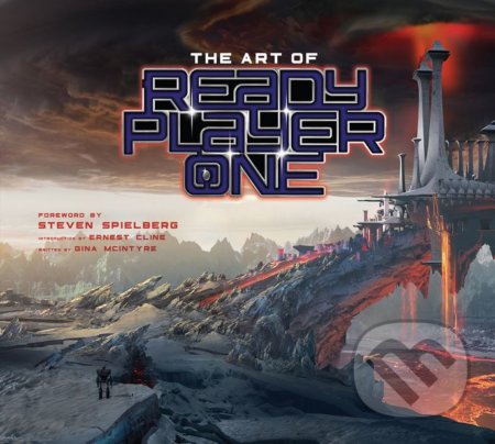 Kniha: The Art of Ready Player One (Ernest Cline a Gina McIntyre). Titan Books, 2018 Kniha: The Art of Ready Player One (Ernest Cline a Gina McIntyre). Titan Books, 2018