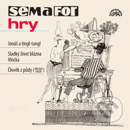 Audiokniha: Hry Jonáš a tingl-tangl, Sladký život blázna Vincka, Člověk z půdy (Ferdinand-Julien Niquet, Frederick Cliffe, George Formby, Harry Gifford, Henri Alphonse Lemonnier, Herman Hupfeld, Jiří Suchý, Jiří Šlitr, Louis Maubon, Marcel Bloch a Sidney Clare). Supraphon, 2018 Audiokniha: Hry Jonáš a tingl-tangl, Sladký život blázna Vincka, Člověk z půdy (Ferdinand-Julien Niquet, Frederick Cliffe, George Formby, Harry Gifford, Henri Alphonse Lemonnier, Herman Hupfeld, Jiří Suchý, Jiří Šlitr, Louis Maubon, Marcel Bloch a Sidney Clare). Supraphon, 2018