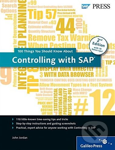 Kniha: 100 Things you should know about... Controlling with SAP (John Jordan). SAP Press, 2014 Kniha: 100 Things you should know about... Controlling with SAP (John Jordan). SAP Press, 2014