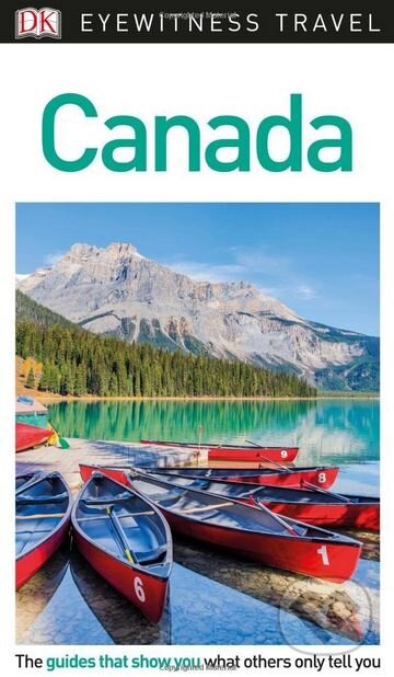 Kniha: Canada (Dorling Kindersley). Dorling Kindersley, 2018 Kniha: Canada (Dorling Kindersley). Dorling Kindersley, 2018