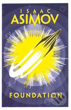 Kniha: Foundation (Isaac Asimov). HarperCollins, 2016 Kniha: Foundation (Isaac Asimov). HarperCollins, 2016
