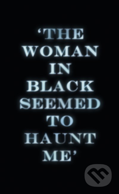 Kniha: The Woman in Black (Susan Hill). Vintage, 2018 Kniha: The Woman in Black (Susan Hill). Vintage, 2018