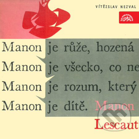 Audiokniha: Manon Lescaut. Výběr scén (Vítězslav Nezval). Supraphon, 2018 Audiokniha: Manon Lescaut. Výběr scén (Vítězslav Nezval). Supraphon, 2018
