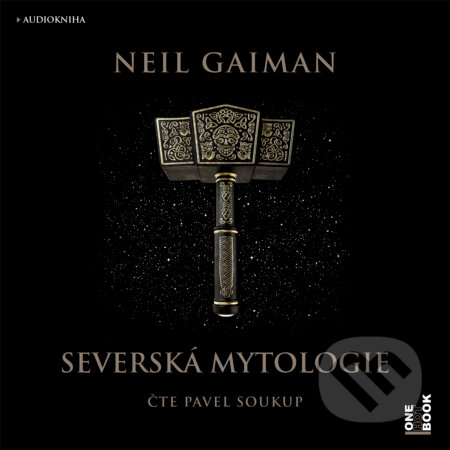 Audiokniha: Severská mytologie (Neil Gaiman). OneHotBook, 2018 Audiokniha: Severská mytologie (Neil Gaiman). OneHotBook, 2018