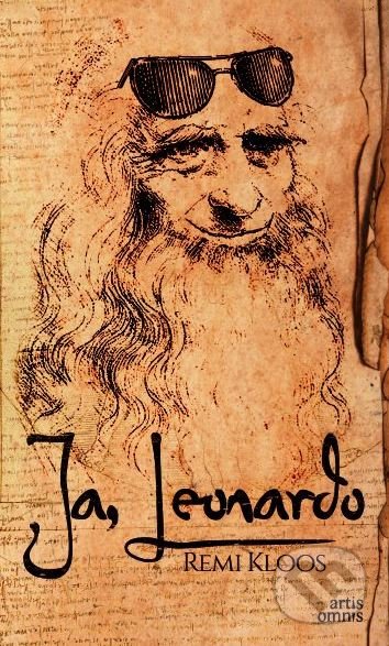 Kniha: Ja, Leonardo (Remi Kloos). Artis Omnis, 2018 Kniha: Ja, Leonardo (Remi Kloos). Artis Omnis, 2018