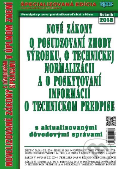 Kniha: Nové zákony o posudzovaní zhody výrobku, o technickej normalizácii a o poskytovaní informácií o technickom predpise (Epos). Epos, 2018 Kniha: Nové zákony o posudzovaní zhody výrobku, o technickej normalizácii a o poskytovaní informácií o technickom predpise (Epos). Epos, 2018