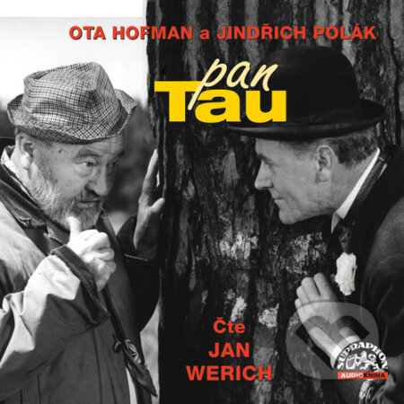Audiokniha: Pan Tau (Jindřich Polák a Ota Hofman). Supraphon, 2018 Audiokniha: Pan Tau (Jindřich Polák a Ota Hofman). Supraphon, 2018