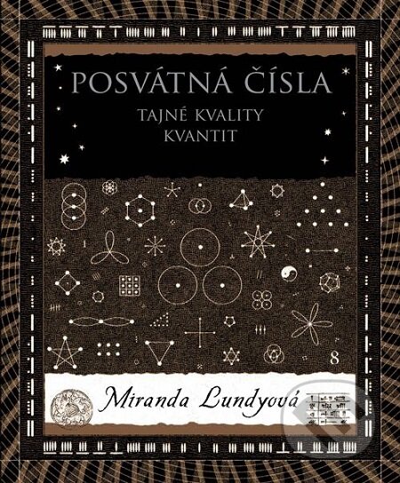 E-kniha: Posvátná čísla (Miranda Lundyová). Dokořán, 2016 E-kniha: Posvátná čísla (Miranda Lundyová). Dokořán, 2016