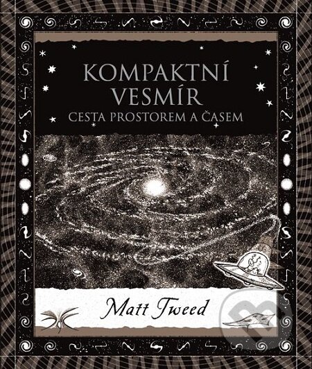 E-kniha: Kompaktní vesmír (Matt Tweed). Dokořán, 2017 E-kniha: Kompaktní vesmír (Matt Tweed). Dokořán, 2017