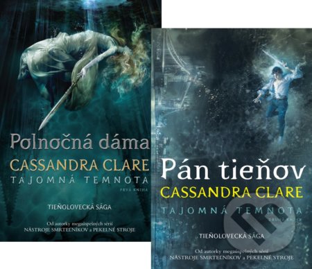 Kniha: Pán tieňov + Polnočná dáma (Cassandra Clare). Slovart, 2018 Kniha: Pán tieňov + Polnočná dáma (Cassandra Clare). Slovart, 2018