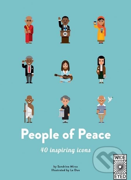 People of Peace - Sandrine Mirza, Le Duo (ilustrácie), Wide Eyed, 2018