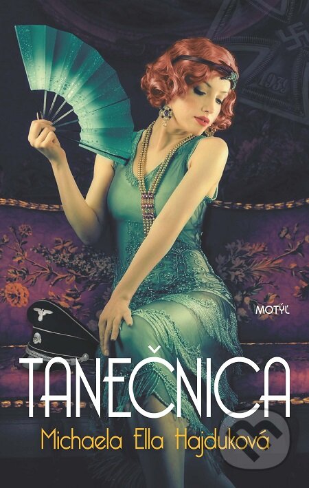 E-kniha: Tanečnica (Michaela Ella Hajduková). Motýľ, 2018 E-kniha: Tanečnica (Michaela Ella Hajduková). Motýľ, 2018
