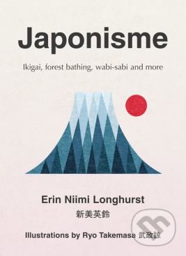 Kniha: Japonisme (Erin Niimi Longhurst). HarperCollins, 2018 Kniha: Japonisme (Erin Niimi Longhurst). HarperCollins, 2018