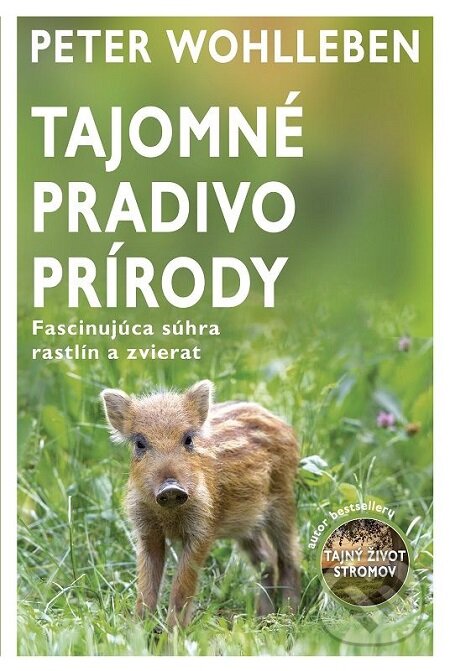 E-kniha: Tajomné pradivo prírody (Peter Wohlleben). Tatran, 2018 E-kniha: Tajomné pradivo prírody (Peter Wohlleben). Tatran, 2018