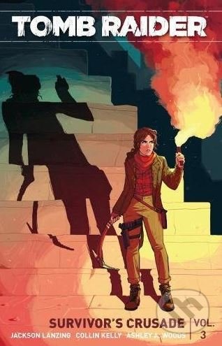 Kniha: Tomb Raider: Survivor's Crusade (Crystal Dynamics, Jackson Lanzing a kolektív). Dark Horse, 2018 Kniha: Tomb Raider: Survivor's Crusade (Crystal Dynamics, Jackson Lanzing a kolektív). Dark Horse, 2018