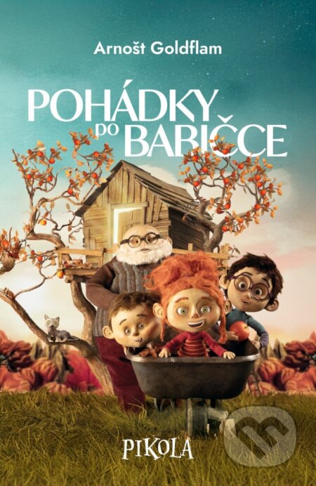 Kniha: Pohádky po babičce (Arnošt Goldflam). Pikola, 2025 Kniha: Pohádky po babičce (Arnošt Goldflam). Pikola, 2025