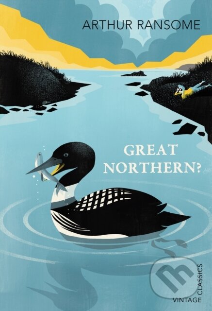 Kniha: Great Northern? (Arthur Ransome). Vintage, 2015 Kniha: Great Northern? (Arthur Ransome). Vintage, 2015