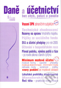 Kniha: Daně a účetnictví bez chyb, pokut a penále 5/2005 (Poradce s.r.o.). Poradce s.r.o., 2005 Kniha: Daně a účetnictví bez chyb, pokut a penále 5/2005 (Poradce s.r.o.). Poradce s.r.o., 2005