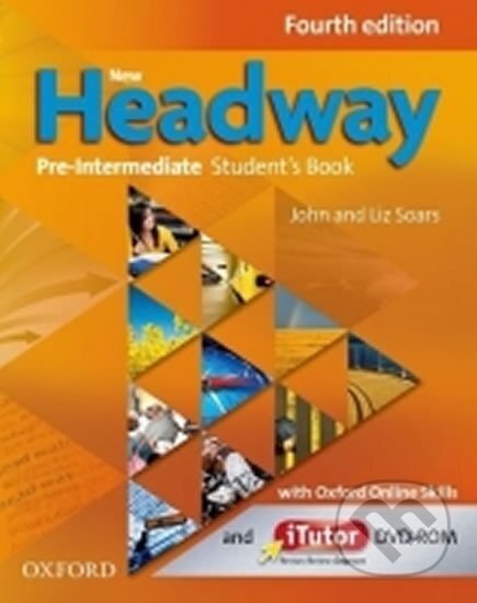 Kniha: New Headway Pre-intermediate Student´s Book with iTutor DVD-ROM and Online Skills (4th) (John Soars a Liz Soars). Oxford University Press, 2014 Kniha: New Headway Pre-intermediate Student´s Book with iTutor DVD-ROM and Online Skills (4th) (John Soars a Liz Soars). Oxford University Press, 2014