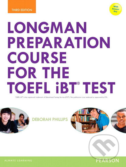 Kniha: Longman Preparation Course for the TOEFL® iBT Test, with MyEnglishLab and online access to MP3 files and online Answer Key (Deborah Phillips). Pearson, 2014 Kniha: Longman Preparation Course for the TOEFL® iBT Test, with MyEnglishLab and online access to MP3 files and online Answer Key (Deborah Phillips). Pearson, 2014