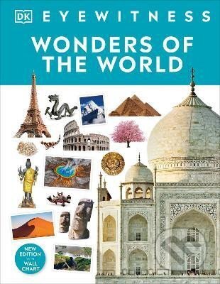 Kniha: Wonders of the World (Eyewitness DK). Dorling Kindersley, 2022 Kniha: Wonders of the World (Eyewitness DK). Dorling Kindersley, 2022