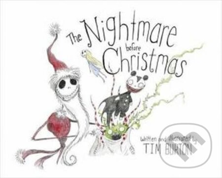 Kniha: The Nightmare Before Christmas (Tim Burton). Penguin Books, 2016 Kniha: The Nightmare Before Christmas (Tim Burton). Penguin Books, 2016