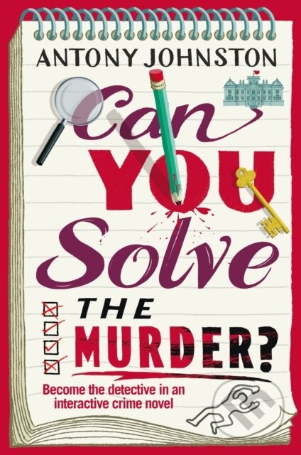 Kniha: Can You Solve the Murder (Antony Johnston). Transworld, 2025 Kniha: Can You Solve the Murder (Antony Johnston). Transworld, 2025