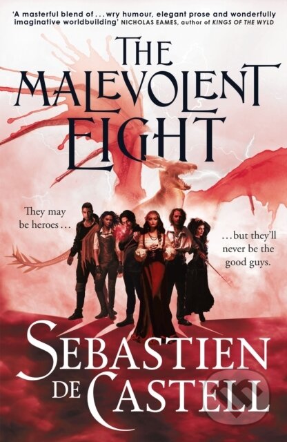Kniha: The Malevolent Eight (Sebastien de Castell). Quercus, 2025 Kniha: The Malevolent Eight (Sebastien de Castell). Quercus, 2025