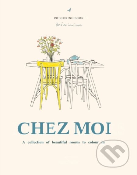 Kniha: Chez Moi (Zoe de Las Cases). Octopus Publishing Group, 2025 Kniha: Chez Moi (Zoe de Las Cases). Octopus Publishing Group, 2025