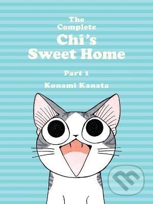 Kniha: The Complete Chi´s Sweet Home 1 (Kanata Konami). Vertical, 2015 Kniha: The Complete Chi´s Sweet Home 1 (Kanata Konami). Vertical, 2015