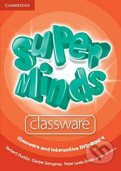 Kniha: Super Minds 4 Classware DVD-ROM (Herbert Puchta). Cambridge University Press, 2017 Kniha: Super Minds 4 Classware DVD-ROM (Herbert Puchta). Cambridge University Press, 2017