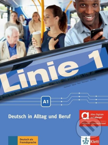 Kniha: Linie 1 - 1 (A1) - Hybride Ausgabe - Kurs./Übungsbuch + MP3/Video allango.net + Lizenz (24 Monate) (Stefanie Dengler). Klett, 2025 Kniha: Linie 1 - 1 (A1) - Hybride Ausgabe - Kurs./Übungsbuch + MP3/Video allango.net + Lizenz (24 Monate) (Stefanie Dengler). Klett, 2025