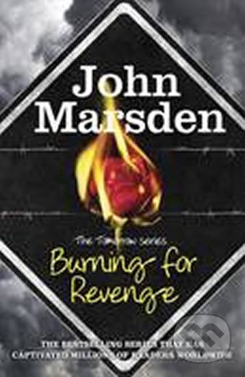 Kniha: Burning for Revenge (John Marsden). Kniha: Burning for Revenge (John Marsden).