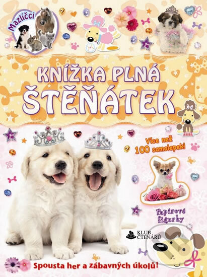 Kniha: Knižka plná štěňátek - samolepky a figurky (neuvedený autor). Rebo, 2015 Kniha: Knižka plná štěňátek - samolepky a figurky (neuvedený autor). Rebo, 2015