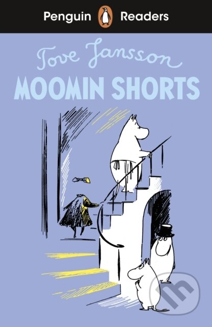 Kniha: Penguin Readers Level 2: Moomin Shorts (ELT Graded Reader) (Tove Jansson). Penguin Books, 2024 Kniha: Penguin Readers Level 2: Moomin Shorts (ELT Graded Reader) (Tove Jansson). Penguin Books, 2024