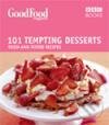 Kniha: 101 Tempting Desserts (GOOD FOOD). BBC Books, 2006 Kniha: 101 Tempting Desserts (GOOD FOOD). BBC Books, 2006